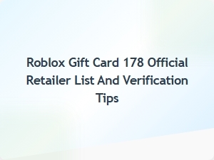 Official Roblox Gift Card Retailers and How to Verify Authenticity